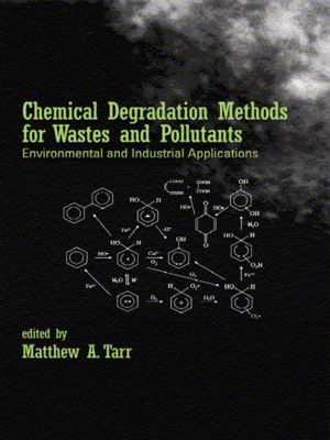 cover image of Chemical Degradation Methods for Wastes and Pollutants